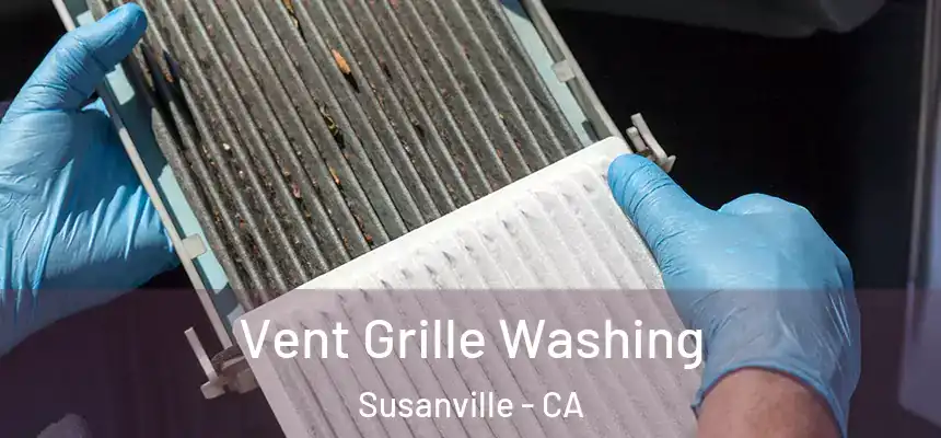  Vent Grille Washing Susanville - CA